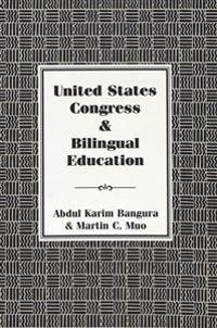 United States Congress and Bilingual Education