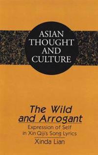 The Wild and Arrogant