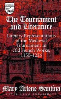 The Tournament and Literature