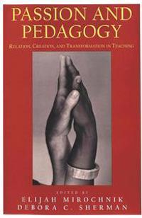 Passion and Pedagogy
