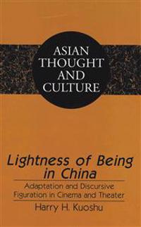 Lightness of Being in China