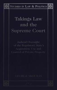 Takings Law and the Supreme Court