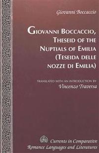 Theseid of the Nuptials of Emilia Teseida Delle Nozze Di Emilia