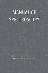 Manual of Spectroscopy