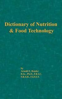 Dictionary of Nutrition and Food Technology