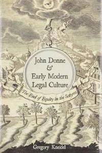 John Donne and Early Modern Legal Culture