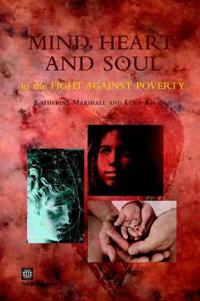 Mind, Heart and Soul in the Fight Against Poverty