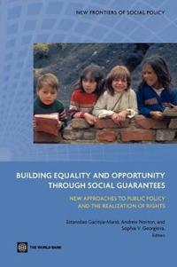 Building Equality and Opportunity Through Social Guarantees