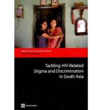 Tackling HIV-Related Stigma and Discrimination in South Asia