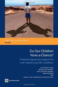 Do Our Children Have a Chance?
