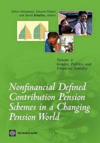 Nonfinancial Defined Contribution Pension Schemes in a Changing Pension World: Volume 2