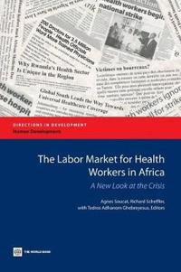 The Labor Market for Health Workers in Africa