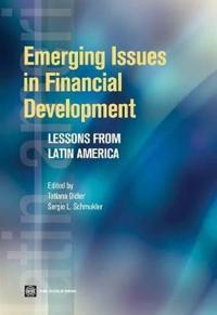 Emerging Issues in Financial Development