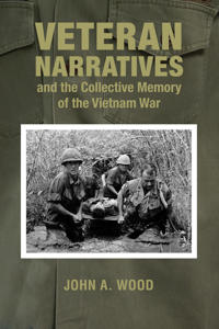 Kirjan kansi "Veteran Narratives and the Collective Memory of the Vietnam War"