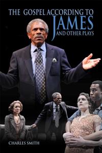 Gospel According to James and Other Plays