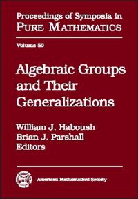 Algebraic Groups and Their Generalizations