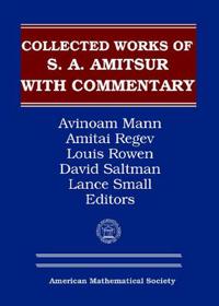 Selected Papers of S.a. Amitsur with Commentary, Volume 2