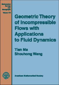 Geometric Theory of Incompressible Flows With Applications to Fluid Dynamics
