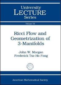Ricci Flow and Geometrization of 3-Manifolds