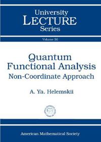 Quantum Functional Analysis