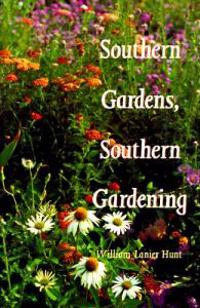 Southern Gardens, Southern Gardening