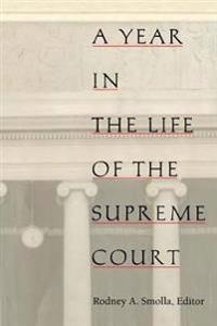 Bokomslag för "A Year in the Life of the Supreme Court"
