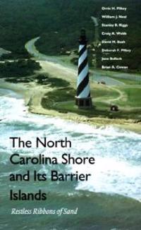 Bokomslag för "The North Carolina Shore and Its Barrier Islands"