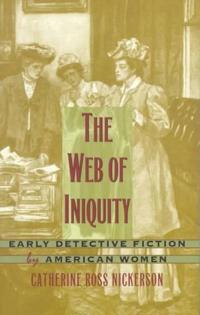 The Web of Iniquity