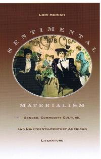 Sentimental Materialism