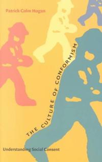 The Culture of Conformism