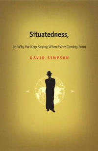Situatedness, or, Why We Keep Saying Where We're Coming from