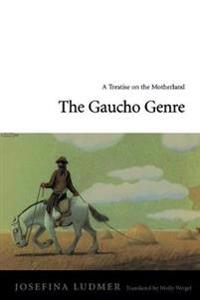 The Gaucho Genre