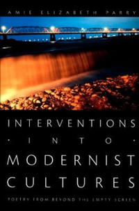Interventions Into Modernist Cultures