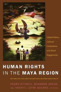 Human Rights in the Maya Region