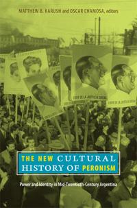 Bokomslag för "The New Cultural History of Peronism"