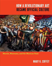 Bokomslag för "How a Revolutionary Art Became Official Culture"
