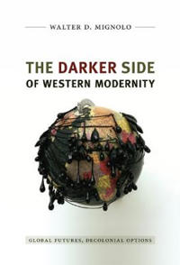 Bokomslag för "The Darker Side of Western Modernity"
