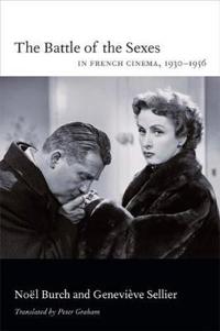 Bokomslag for "The Battle of the Sexes in French Cinema, 1930–1956"