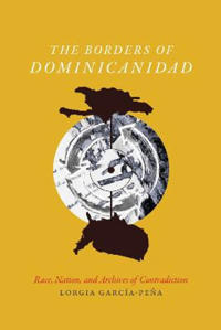 Bokomslag för "The Borders of Dominicanidad"
