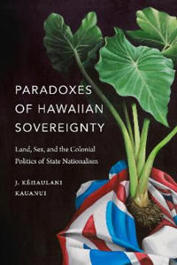 Bokomslag för "Paradoxes of Hawaiian Sovereignty"
