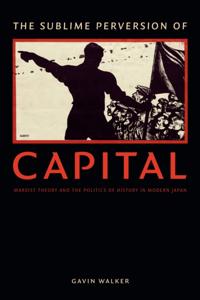Sublime Perversion of Capital