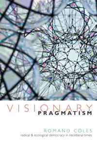 Visionary Pragmatism