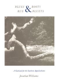 Blues and Roots/Rue and Bluets