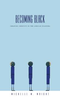 Becoming Black