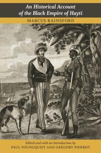 Historical Account of the Black Empire of Hayti