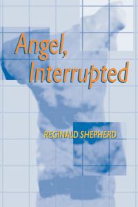 Angel, Interrupted