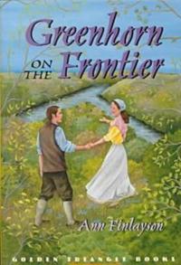 Greenhorn on the Frontier