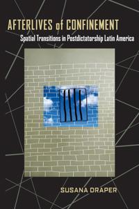 Afterlives of Confinement