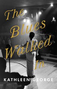 Blues Walked In, The