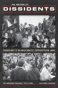 The Making of Dissidents